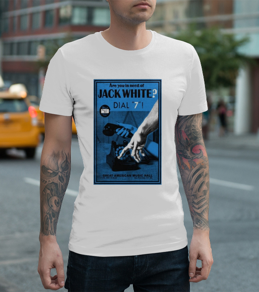 Are You In Need Of Jack White? Dial 7 October 4 2024 Great American Music Hall San Francisco CA Concert T-Shirt