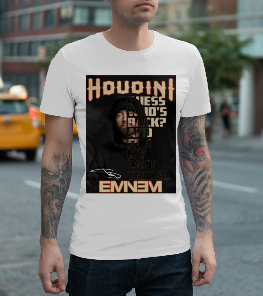 Houdini Eminem Guess Who's Back And For My Last Trick Signature T-Shirt
