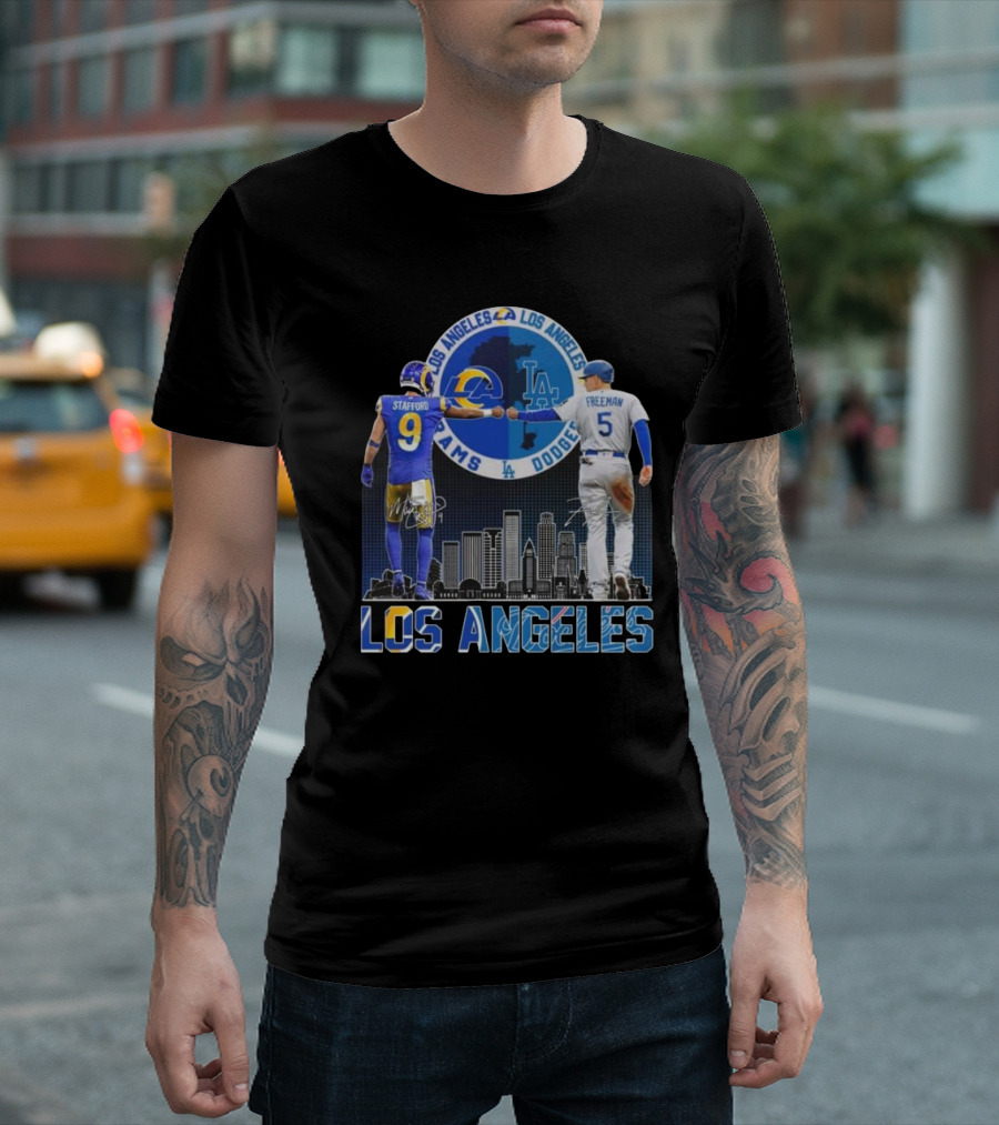 Los Angeles Rams Stafford Dodgers Freeman City Champions 2024 Signatures T-Shirt