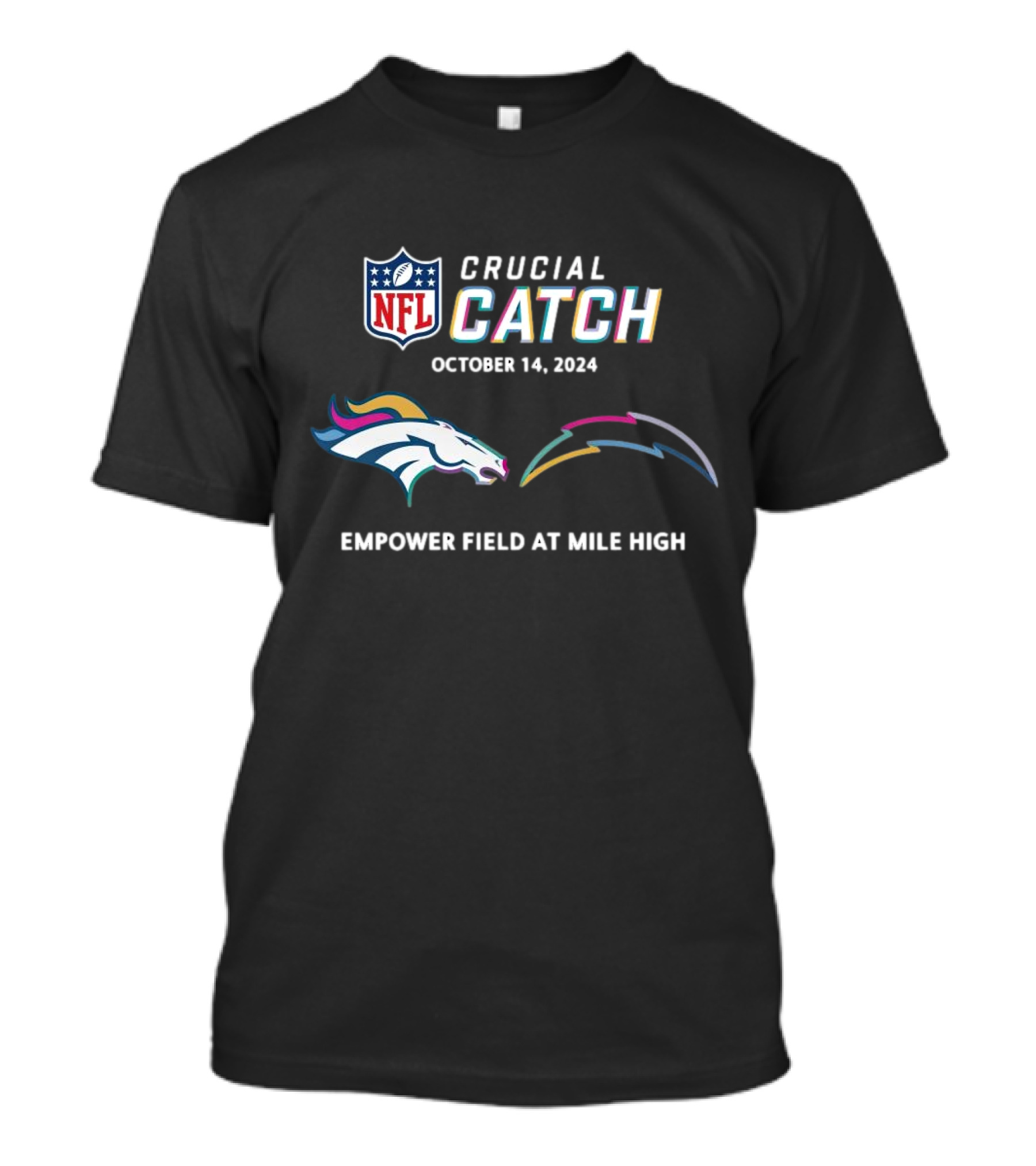 NFL Crucial Catch October 14 2024 Denver Broncos Los Angeles Chargers Empower Field At Mile High T-Shirt