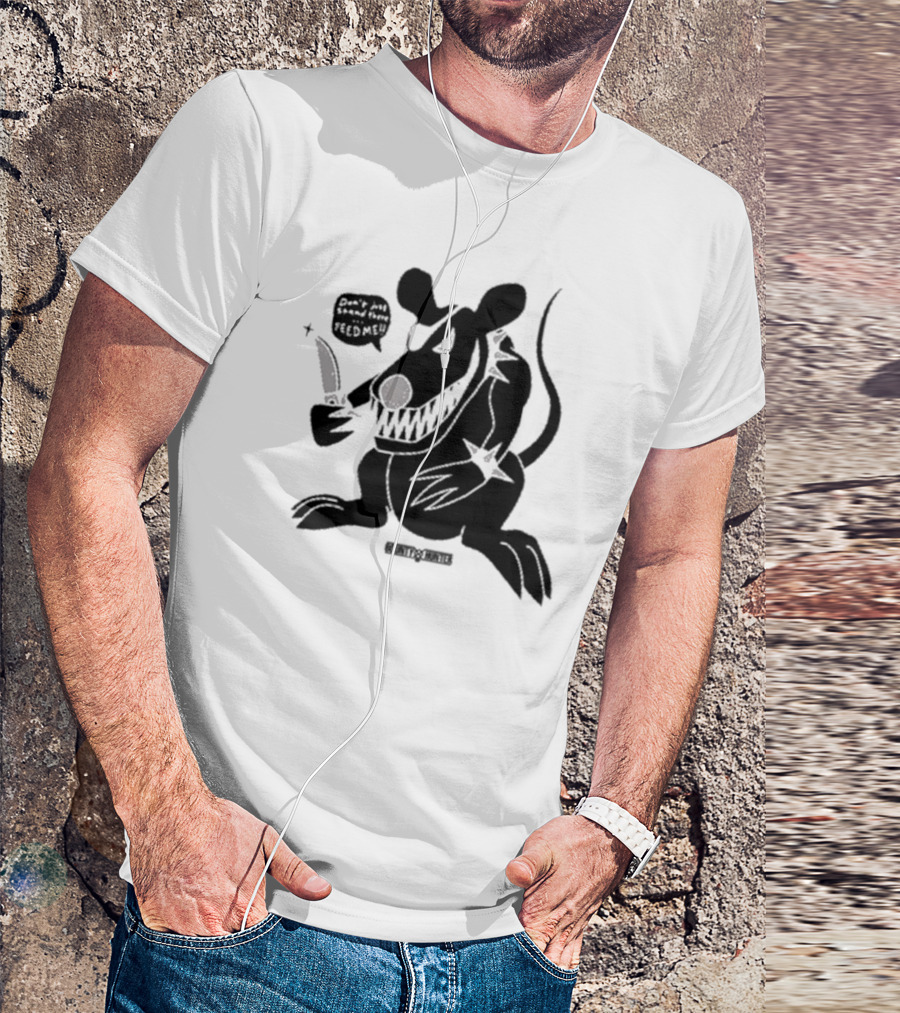 Bounty Hunter Strayrats Rat Chang Don't You Stray From Me Feed Me T-Shirt