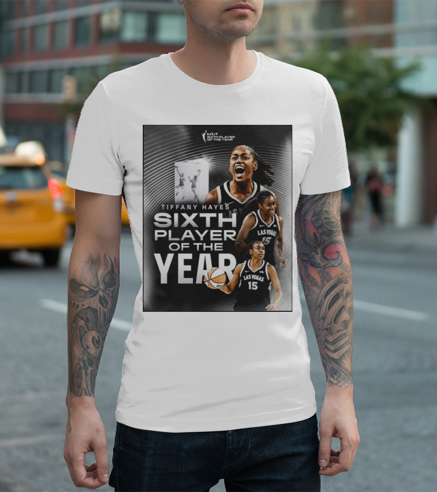 Tiffany Hayes Las Vegas Aces KIA WNBA Sixth Player Of The Year T-Shirt