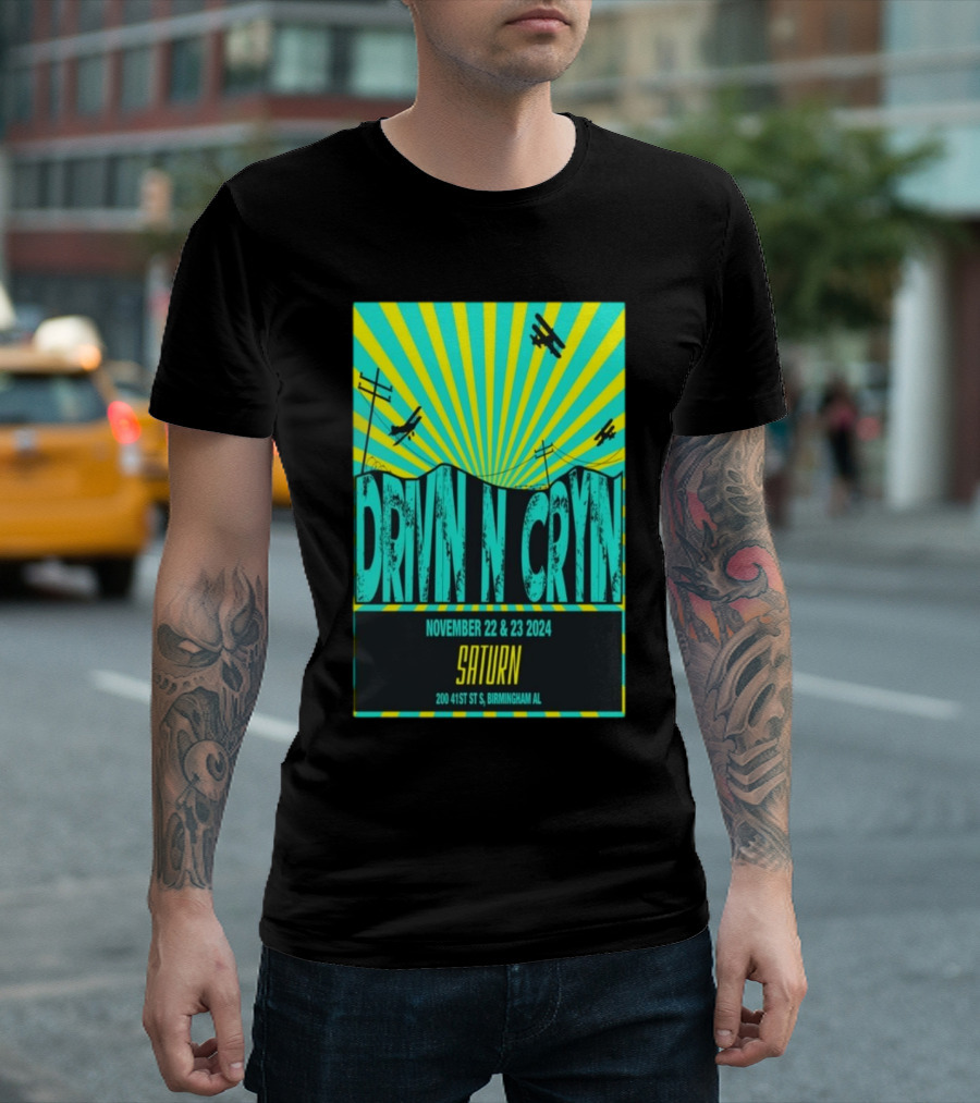 Drivin N Cryin Saturn Birmingham AL November 22-23 2024 Tour Airplanes Sunburst T-Shirt