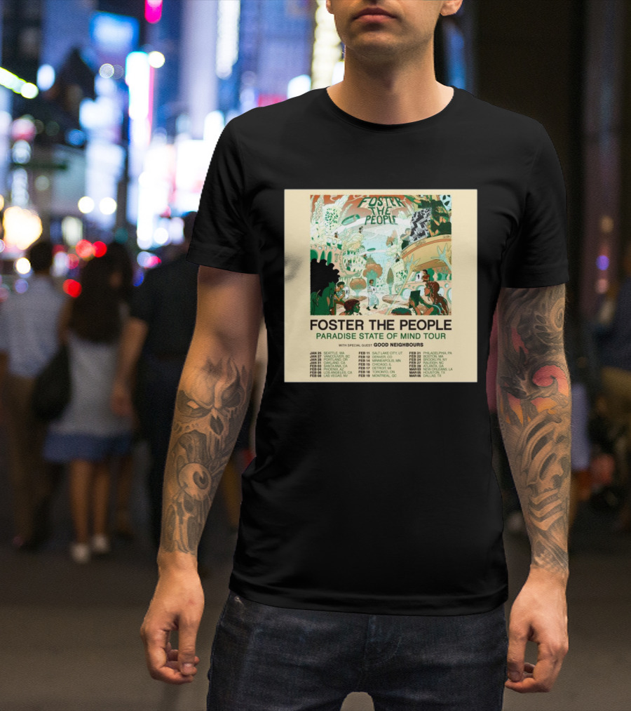 Foster The People Paradise State Of Mind Tour 2025 With Good Neighbours North American Dates T-Shirt