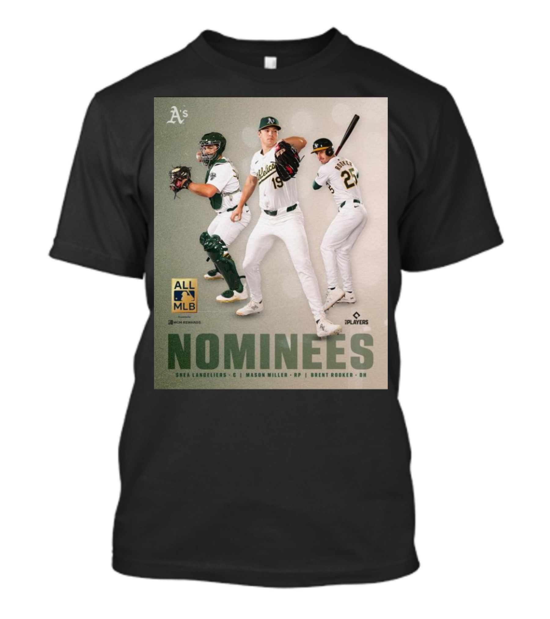 Oakland Athletics Nominees Shea Langeliers Mason Miller Brent Rooker All MLB Players T-Shirt