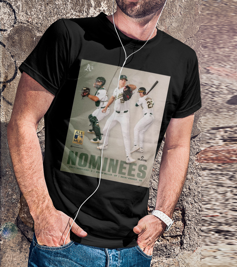 Oakland Athletics Nominees Shea Langeliers Mason Miller Brent Rooker All MLB Players T-Shirt