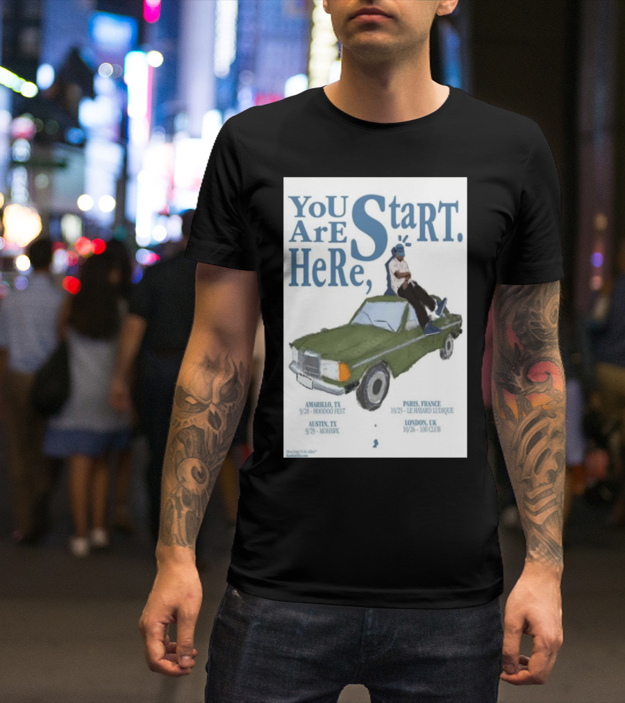 YOU ARE START HERE KAELIN ELLIS OCT 25 2024 LE HASARD LUDIQUE PARIS FRANCE AMARILLO 9/28 HOODOO FEST LONDON 10/26 100 CLUB T-Shirt
