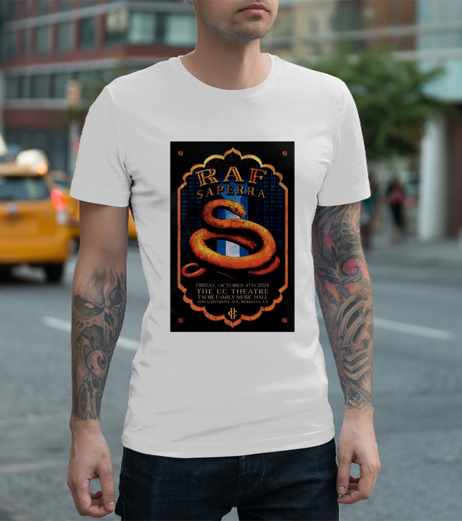 Raf Saperra October 4 2024 Live at The UC Theatre Taube Family Music Hall Berkeley CA T-Shirt