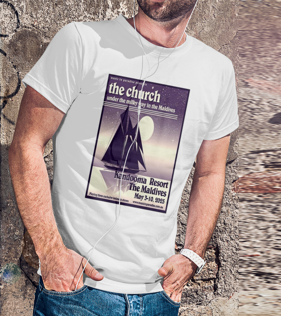 The Church Under The Milky Way In The Maldives Kandooma Resort The Maldives May 3-10 2025 Music In Paradise Presents T-Shirt