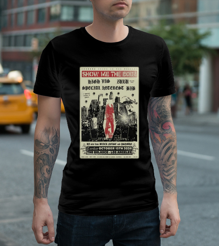 Show Me The Body Los Angeles October 15 2024 High Vis Zulu Special Interest Bib The Belasco T-Shirt