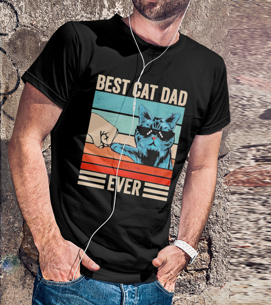 Best Cat Dad Ever Bump Fist With Cool Cat FatherS Day T-Shirt