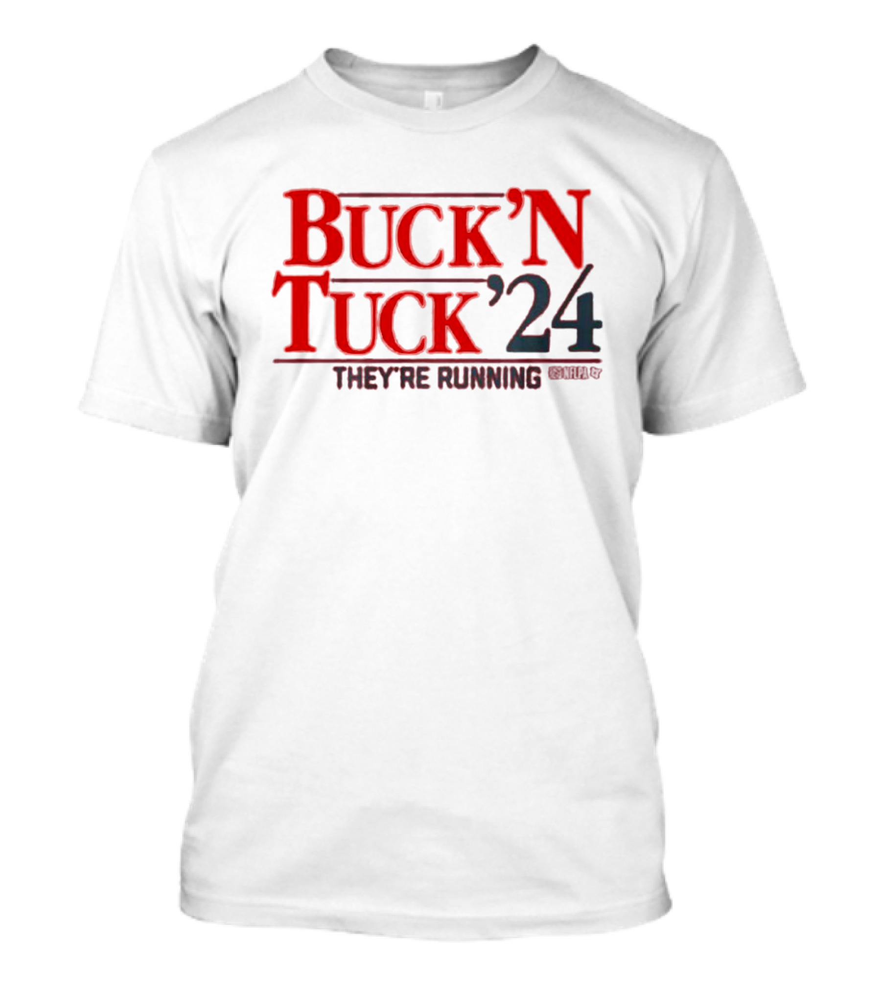 Buck 'N Tuck '24 They're Running Tampa Bay Buccaneers NFL T-Shirt