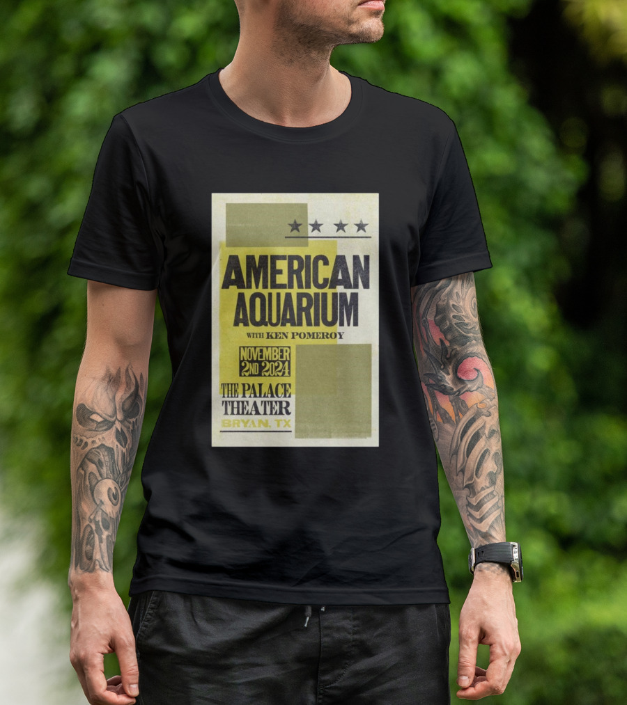 American Aquarium With Ken Pomeroy At The Palace Theater Bryan TX November 2nd T-Shirt