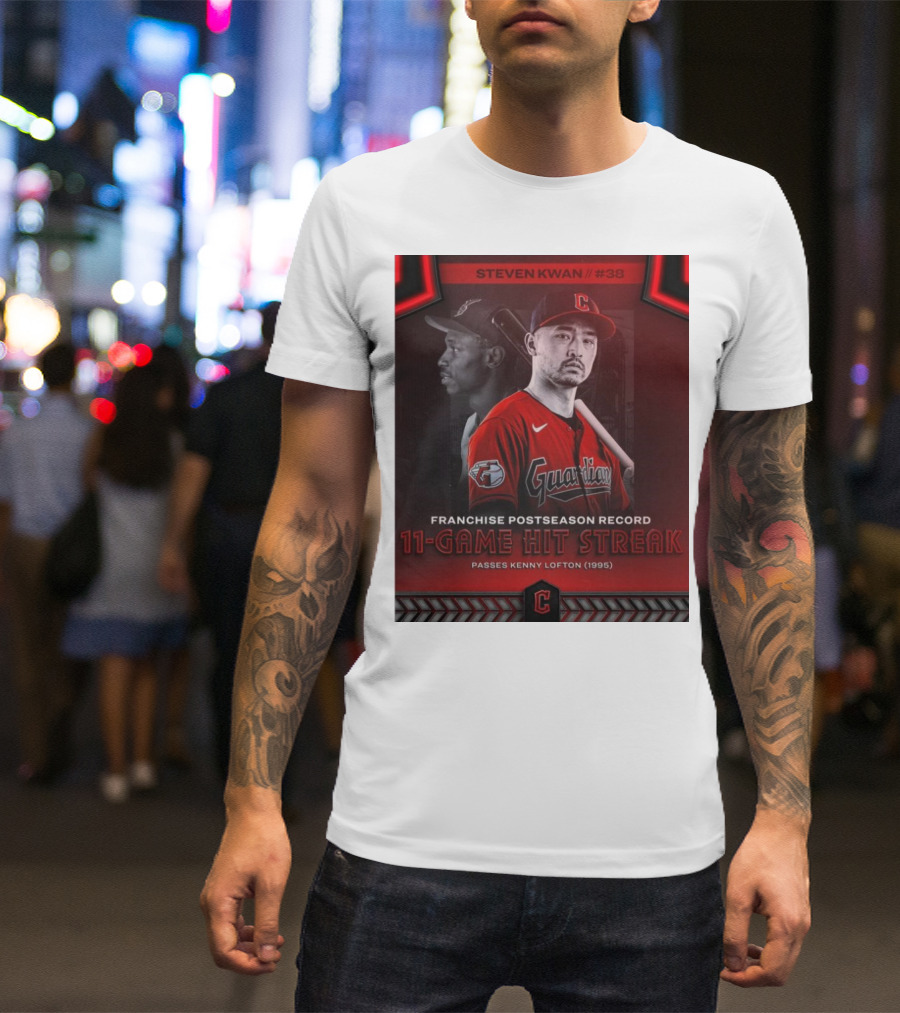 STEVEN KWAN #38 Cleveland Guardians Franchise Postseason Record 11-Game Hit Streak Passes Kenny Lofton (1995) T-Shirt