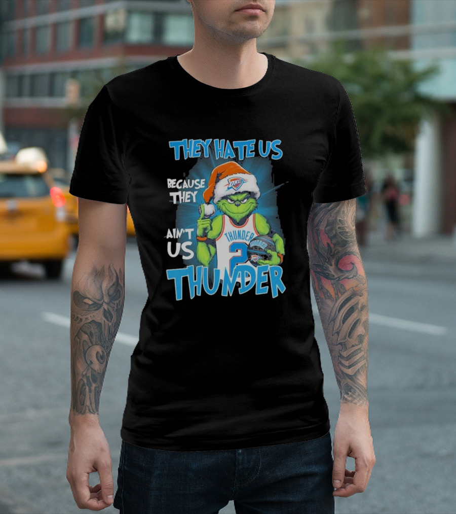 They Hate Us Because They Ain’t Us Grinch Thunder Christmas OKC Santa Hat T-Shirt