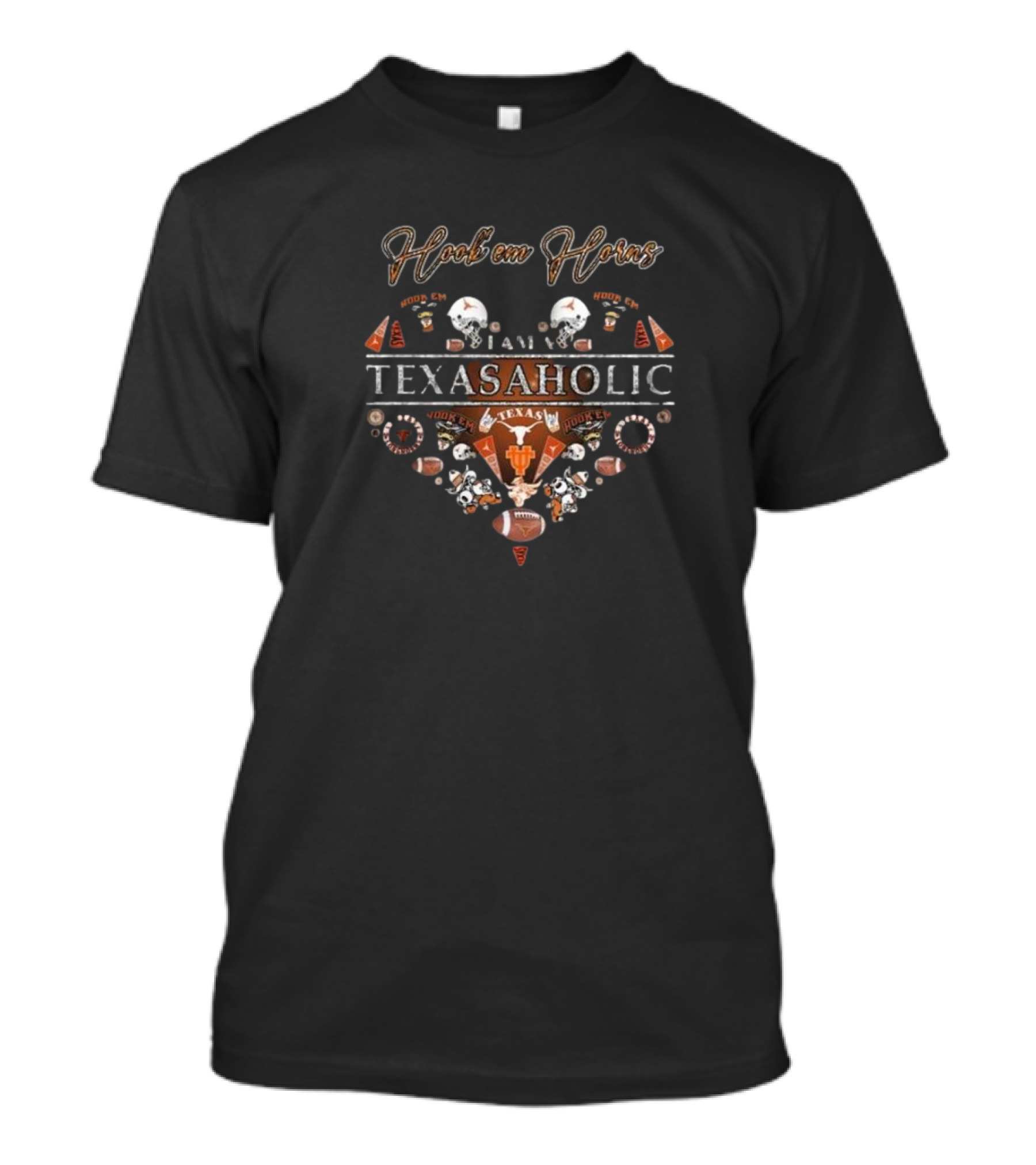 Hook ‘Em Horns I Am A Texasaholic Texas Longhorns Addiction Football Helmets Symbols T-Shirt