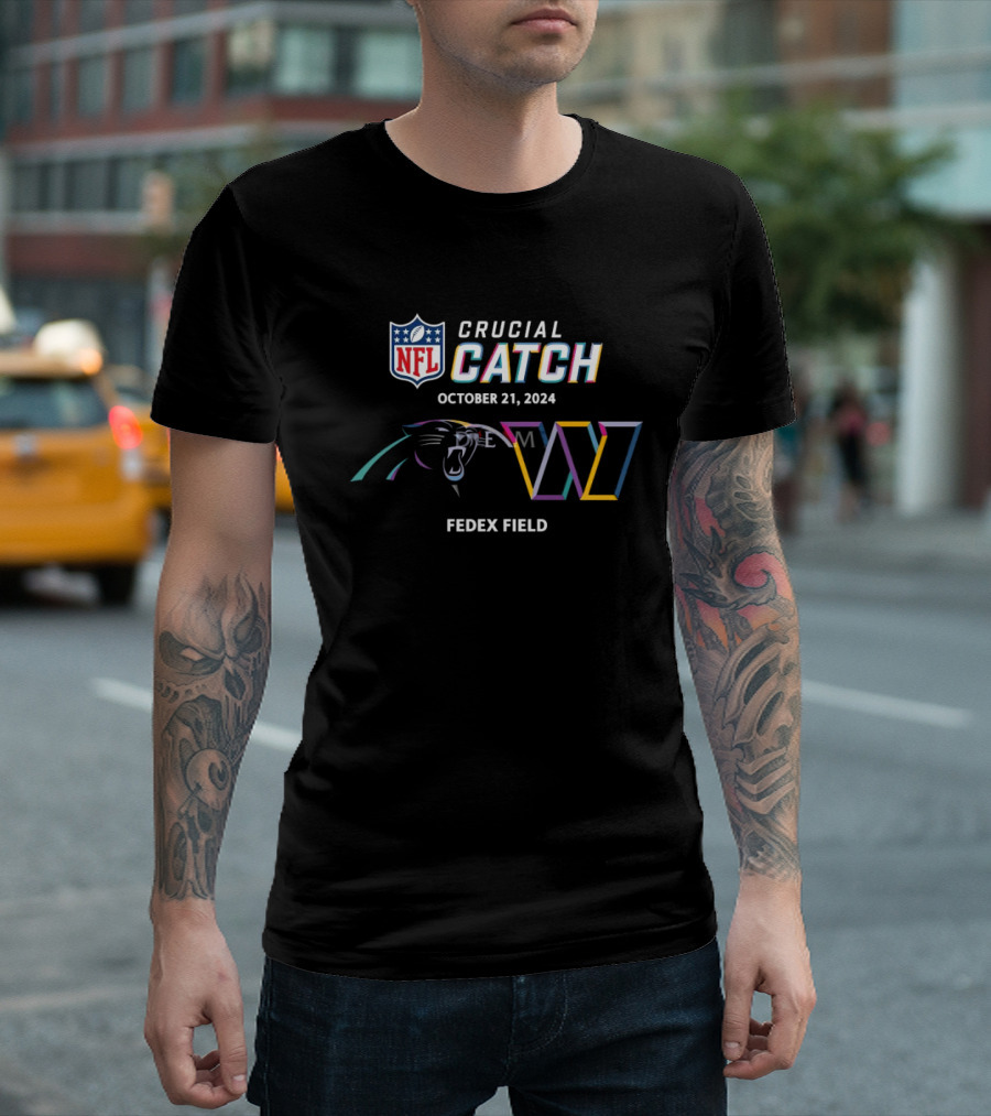 NFL Crucial Catch Carolina Panthers vs Washington Commanders FedEx Field October 21 T-Shirt