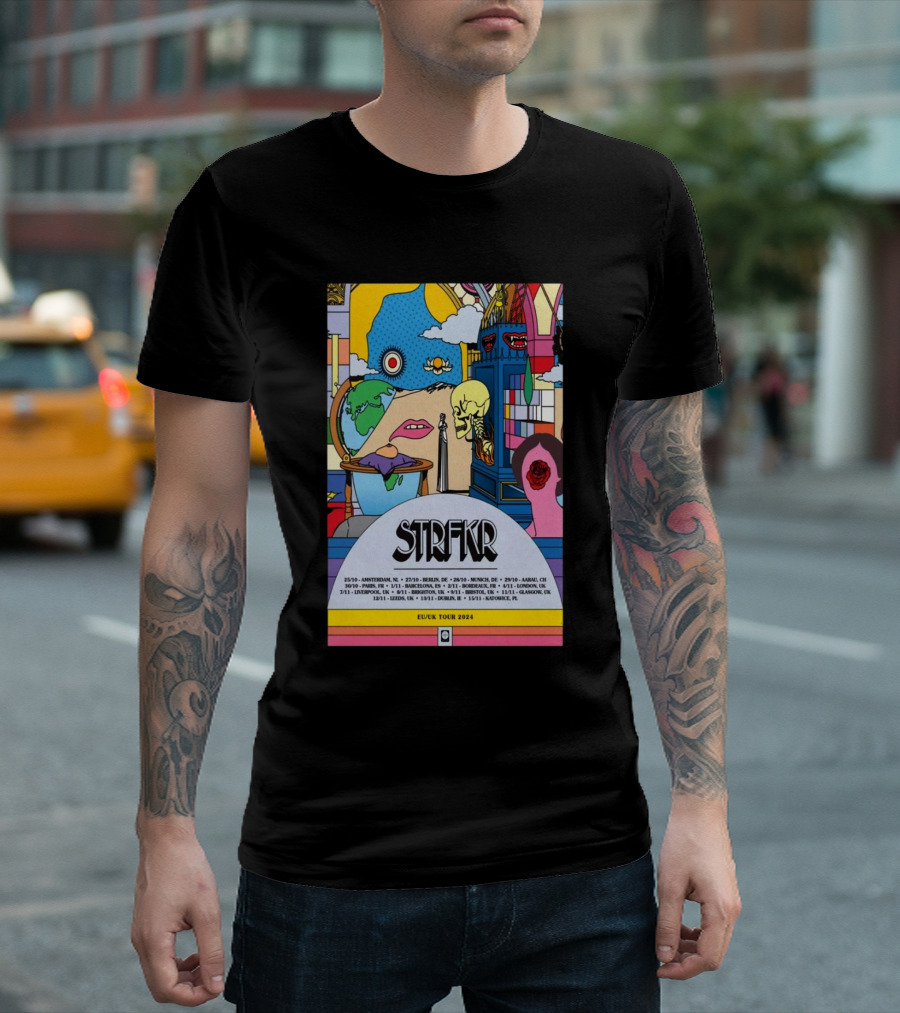STRFKR Amsterdam Berlin Munich Arhus Prague Liverpool Glasgow Bristol London Paris Luxembourg EU UK Tour T-Shirt