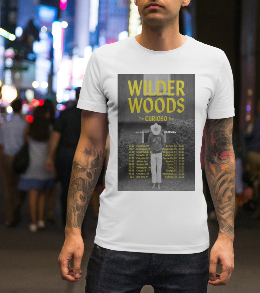 Wilder Woods The Curioso Tour 2025 Special Guest Haffmay Tour Dates And Cities T-Shirt