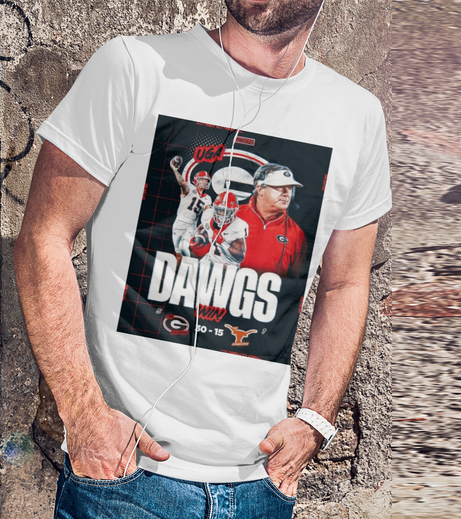 UGA Dawgs Win 30-15 Over Texas Longhorns Georgia Bulldogs Victory T-Shirt