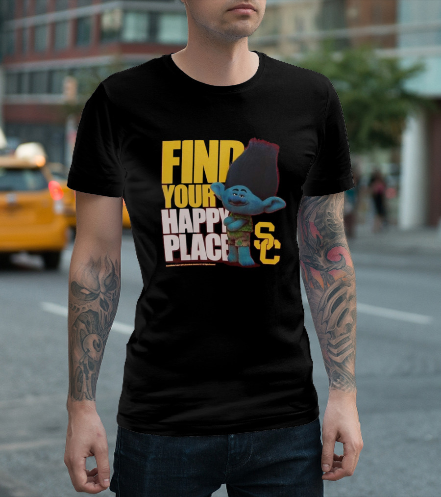 USC Trojans Find Your Happy Place SC Branch Trolls T-Shirt