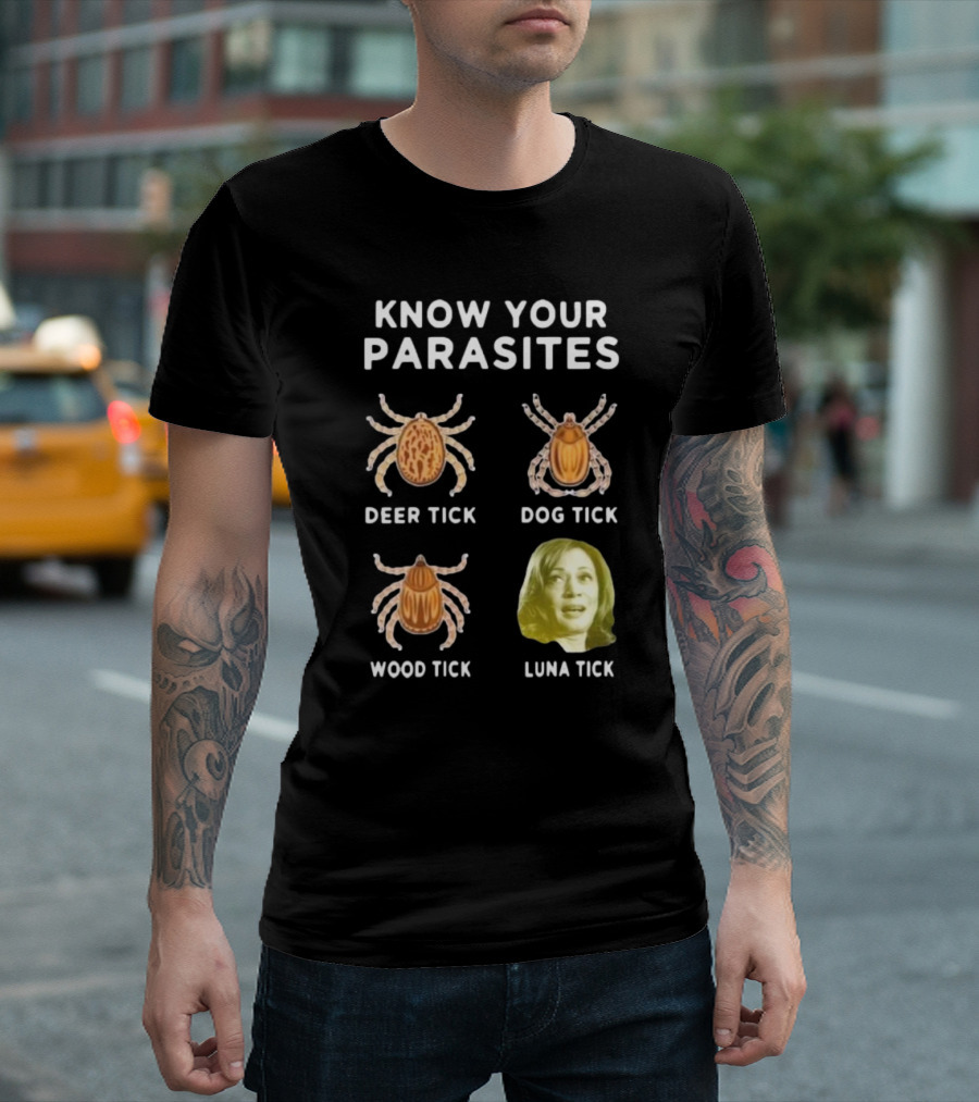 Know Your Parasites Deer Tick Dog Tick Wood Tick Luna Tick KamalaGropedMe T-Shirt