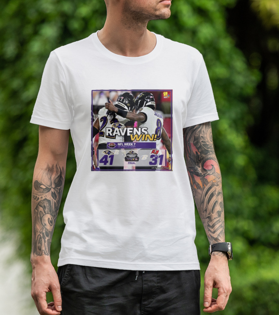 Ravens Win NFL Week 7 October 21 2024 Baltimore 41 – 31 Buccaneers Final T-Shirt