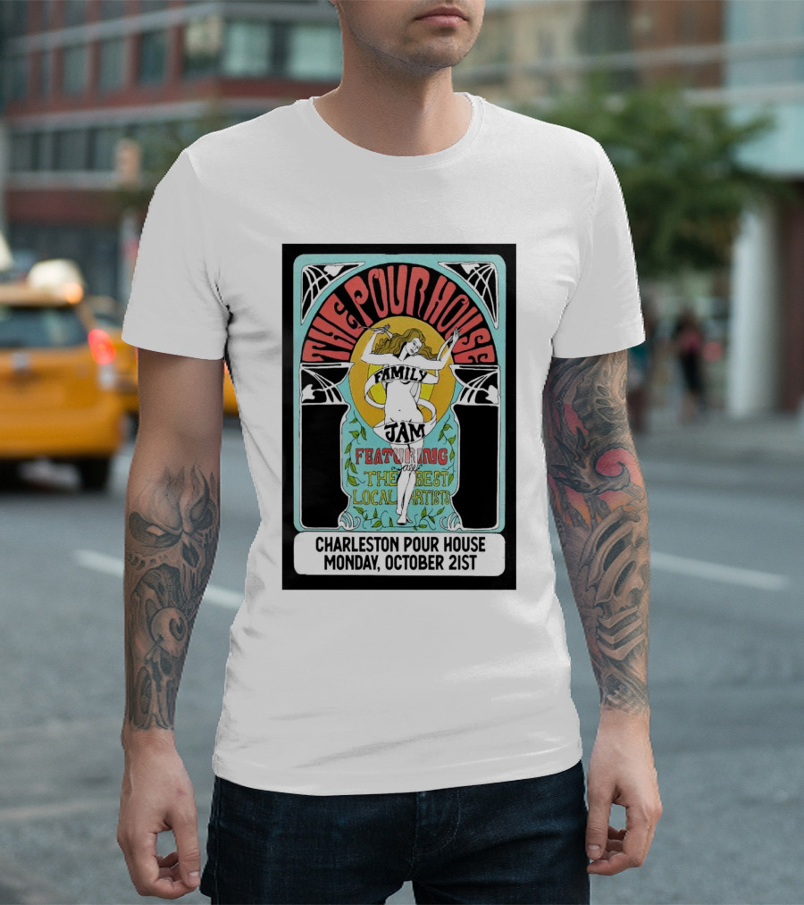 Charleston Pour House Family Jam Featuring The Best Local Artists October 21st T-Shirt