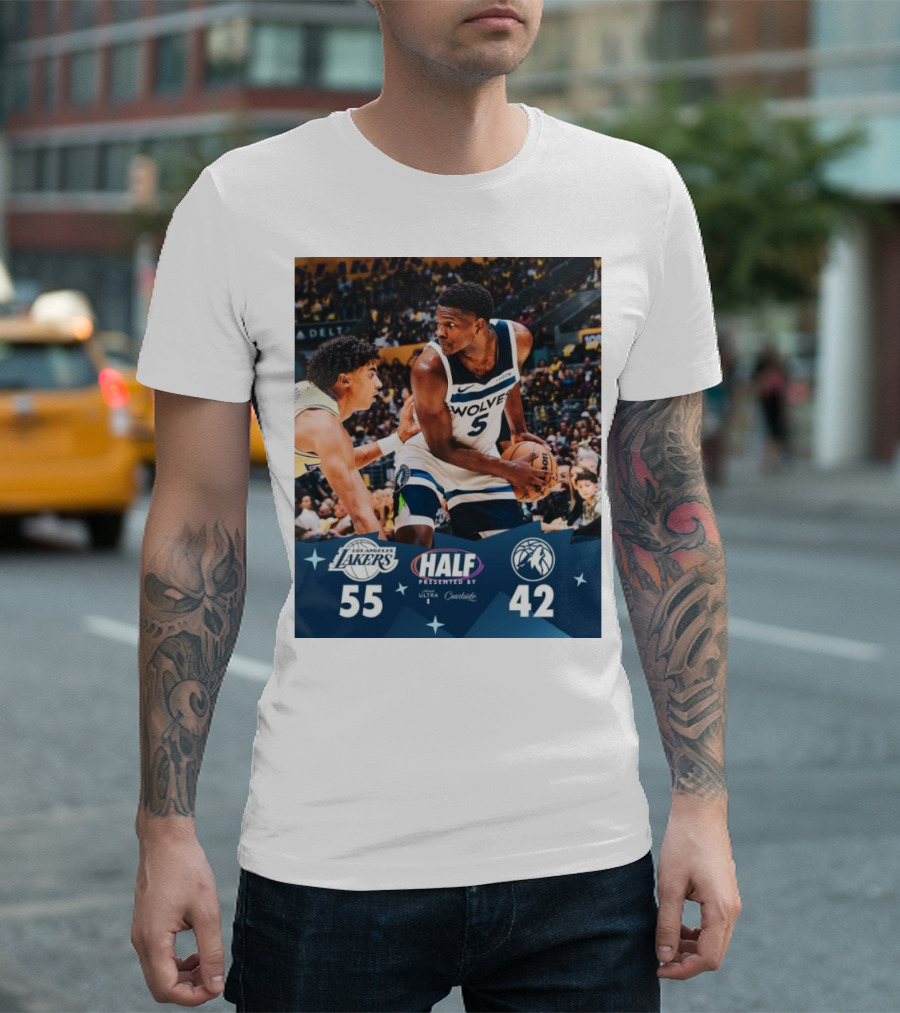 Los Angeles Lakers Halftime 55 – 42 Minnesota Timberwolves NBA Game Highlights T-Shirt