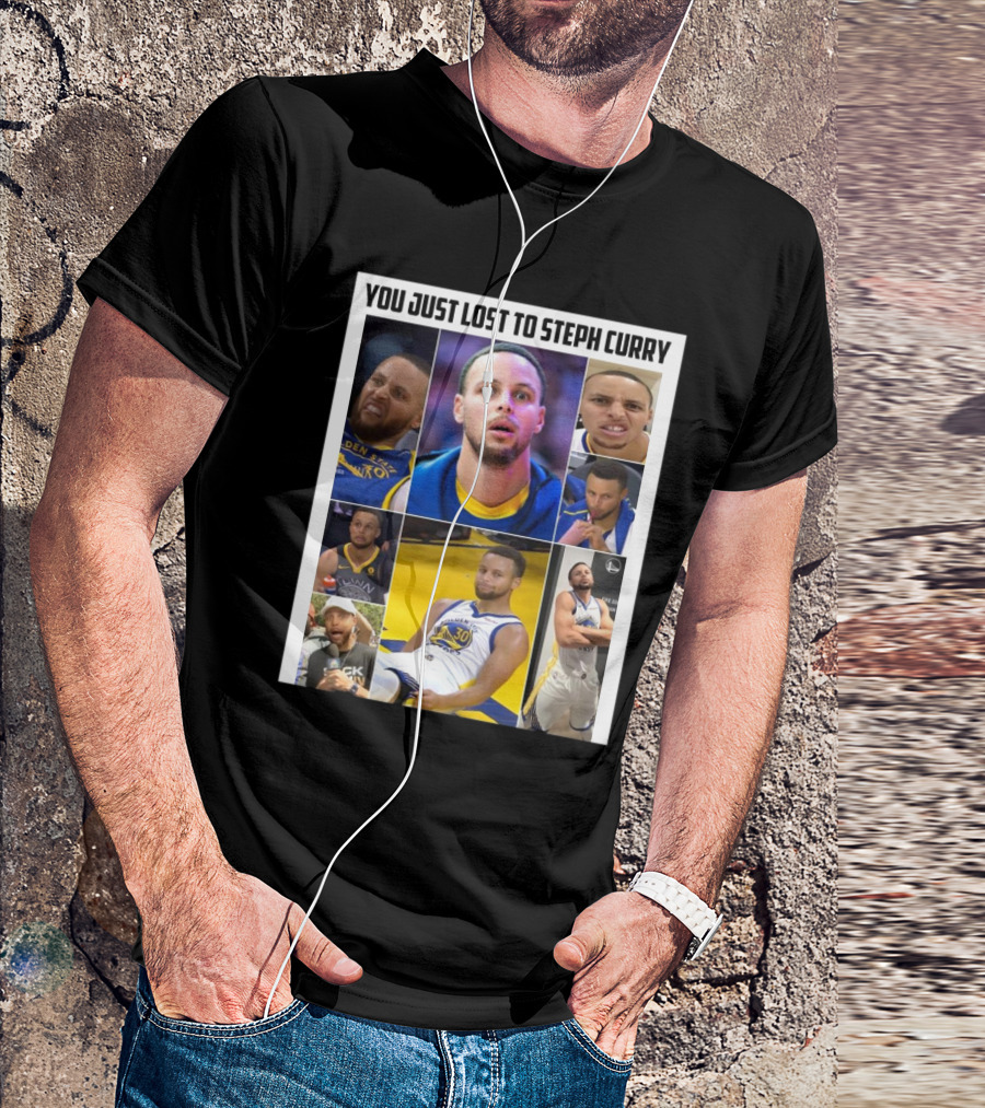 You Just Lost To Steph Curry Meme Stephen Curry Golden State Warriors T-Shirt