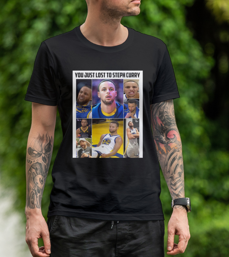 You Just Lost To Steph Curry Meme Stephen Curry Golden State Warriors T-Shirt