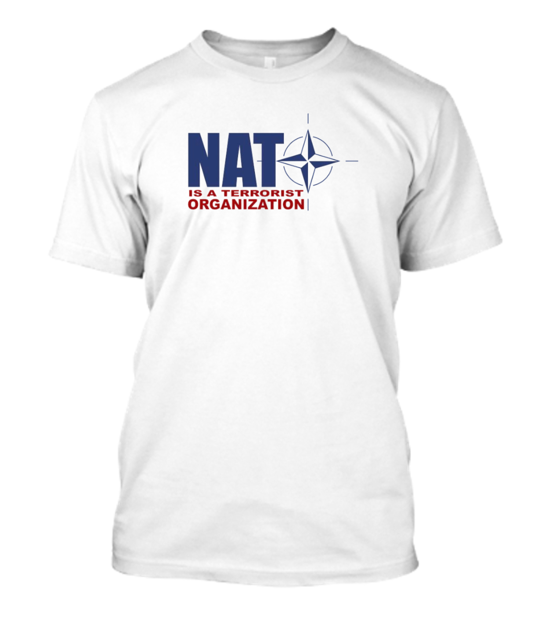NATO Is A Terrorist Organization With NATO T-Shirt