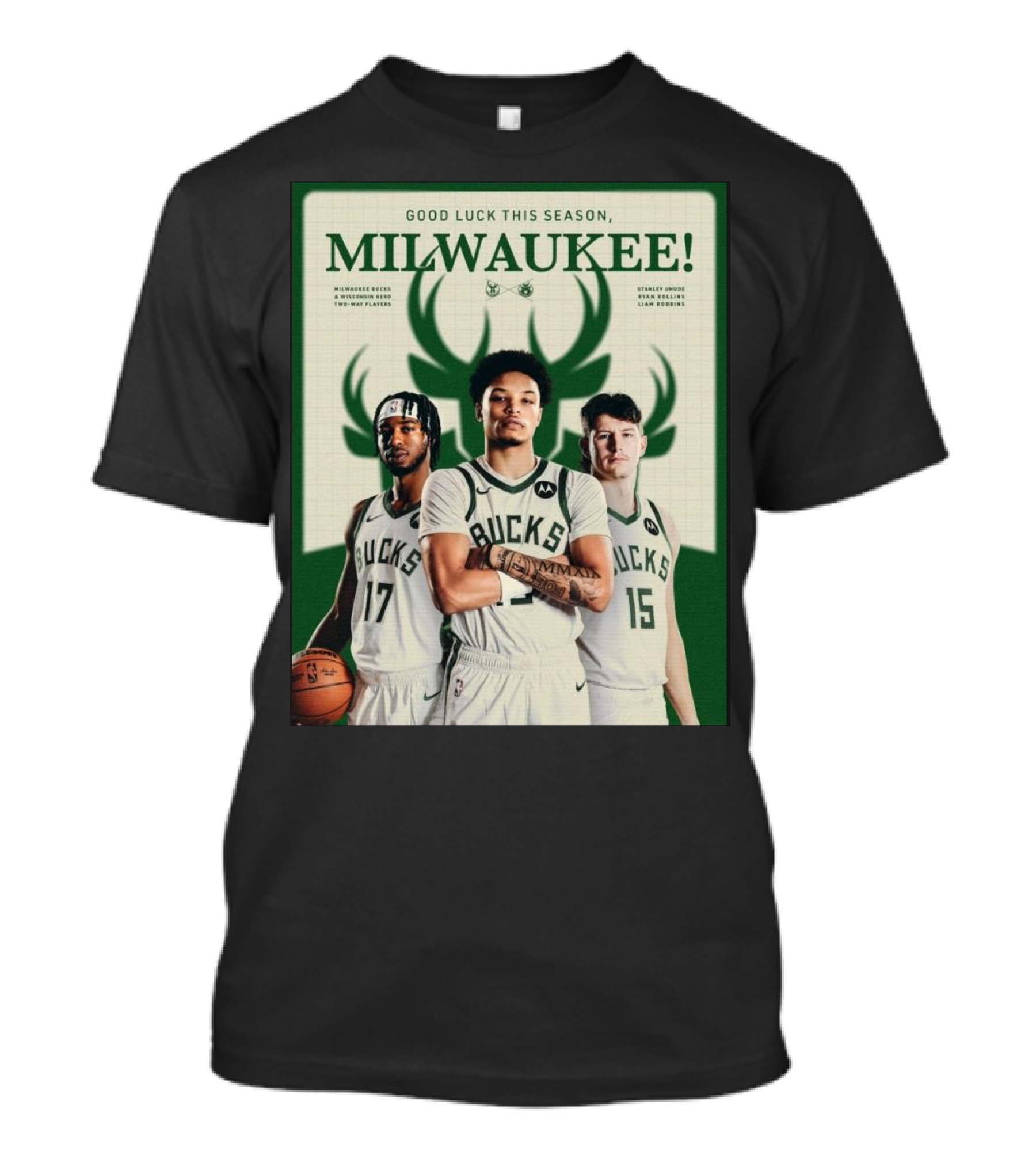 Good Luck This Season Milwaukee Bucks Wisconsin Herd Two-Way Players Alexander Nicos Starley Windy Liam Redore T-Shirt