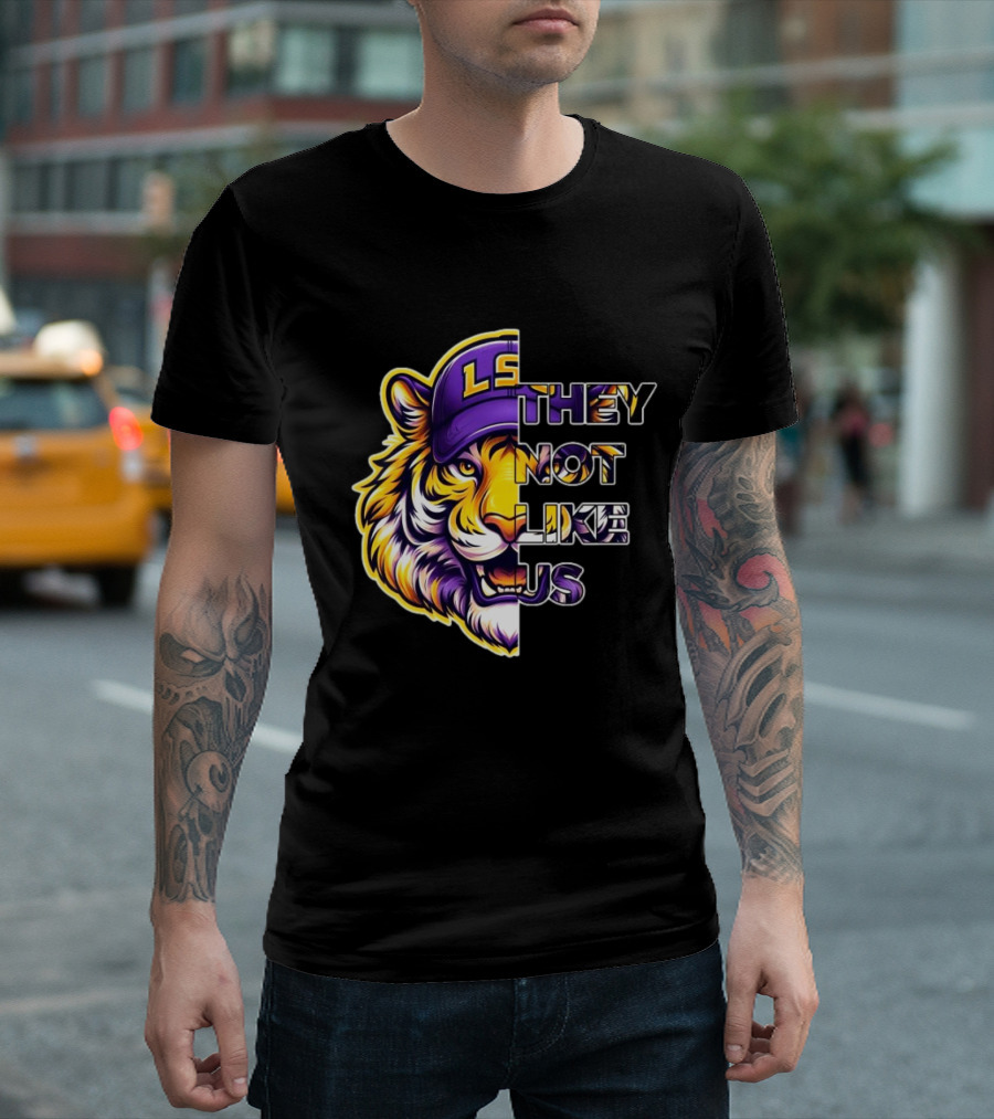 LSU Tigers They Not Like Us T-Shirt