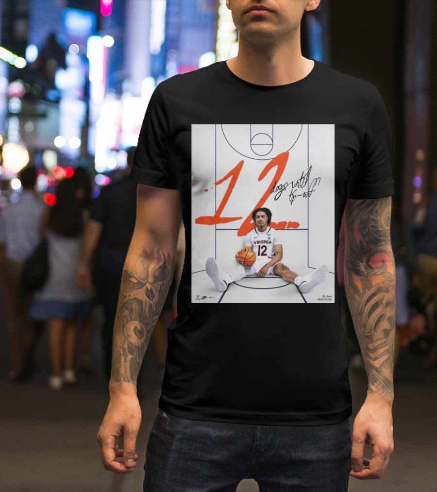 Elijah Gertrude 12 Days Until Tipoff Virginia Cavaliers Basketball Countdown T-Shirt