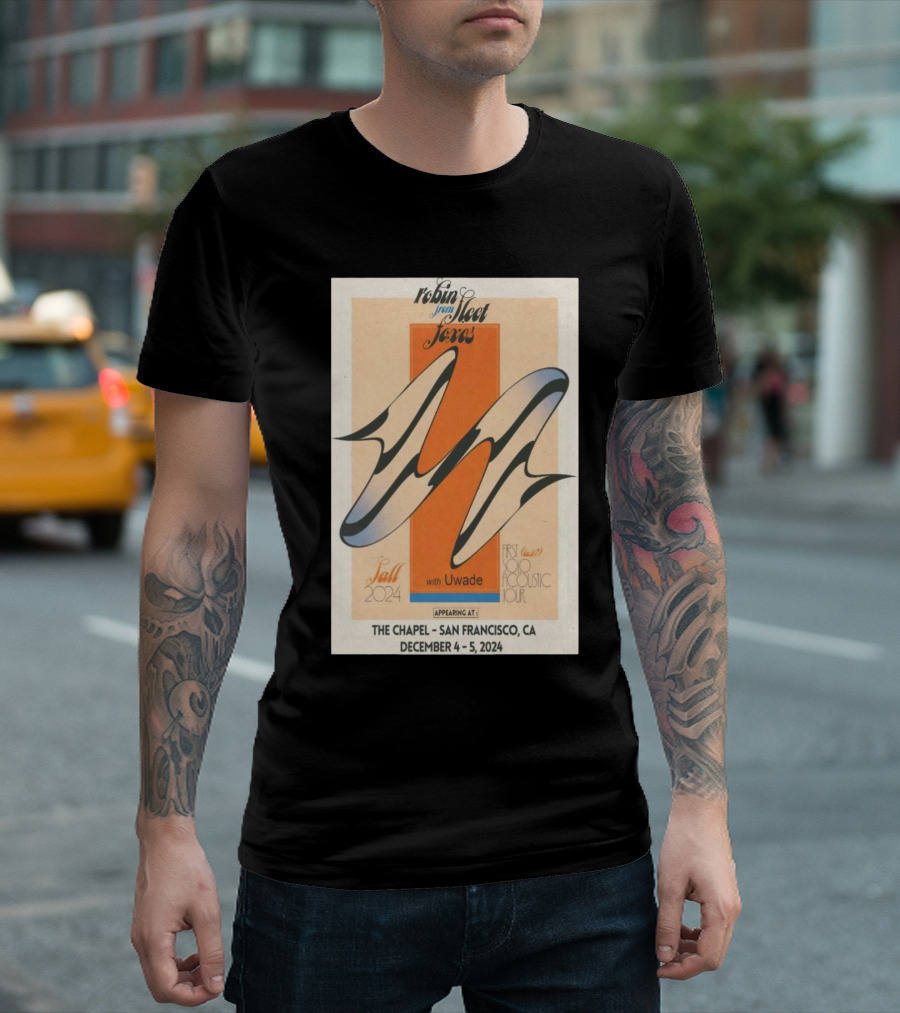 Robin Pecknold Fleet Foxes First Acoustic Tour Fall 2024 with Uwade The Chapel San Francisco December 4-5 T-Shirt