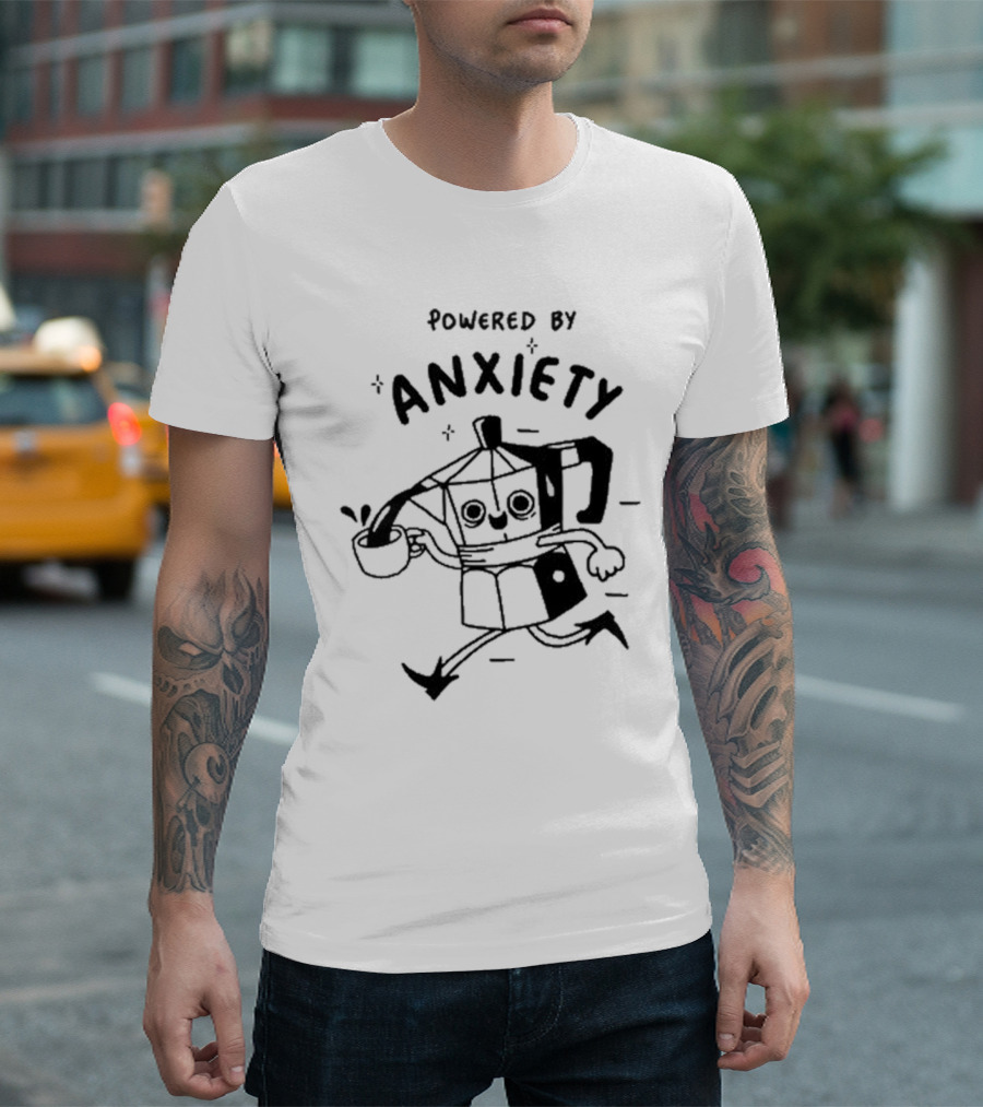 Powered By Anxiety Kazisvet Coffee Pot T-Shirt