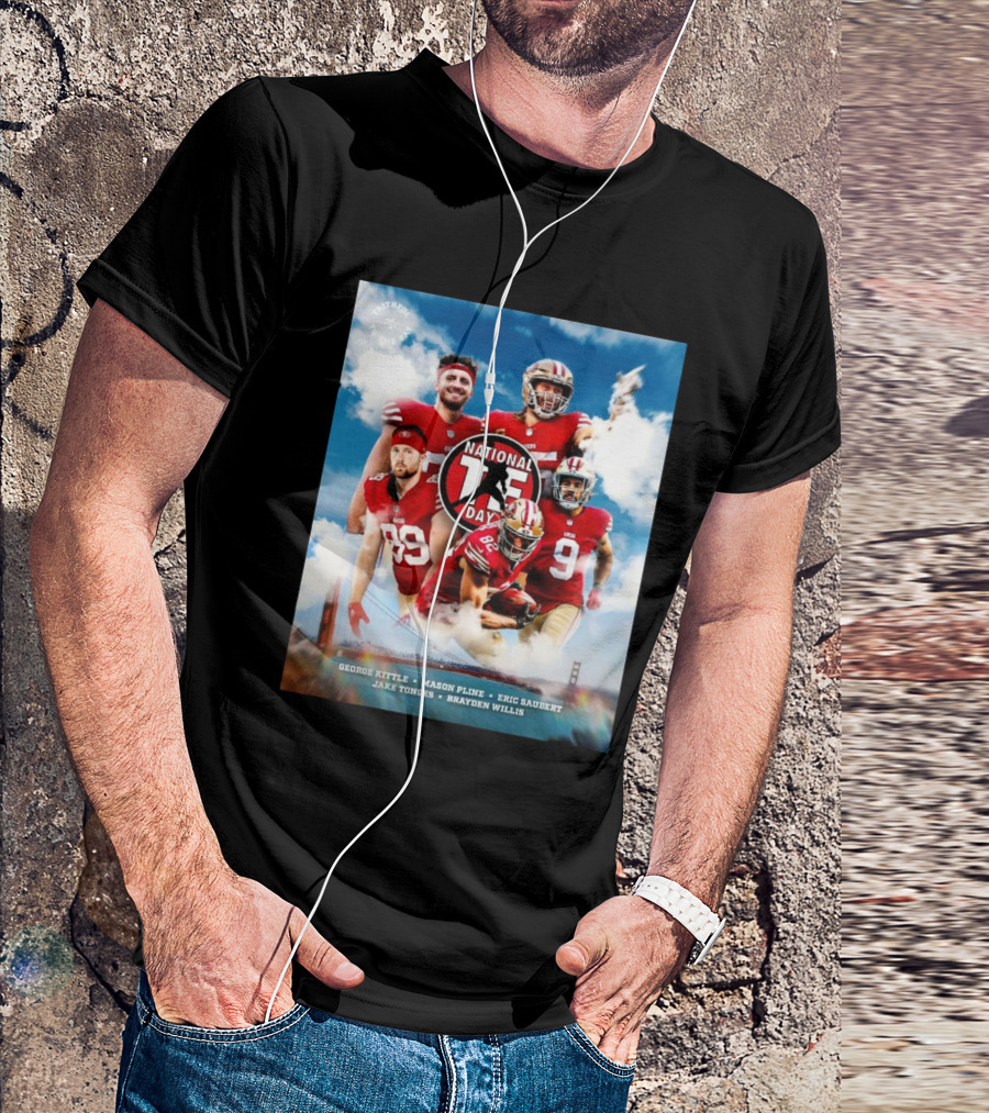 San Francisco 49ers Happy Holidays National Tight Ends Day George Kittle Mason Pline Eric Saubert Jake Tonges Brayden Willis Football T-Shirt