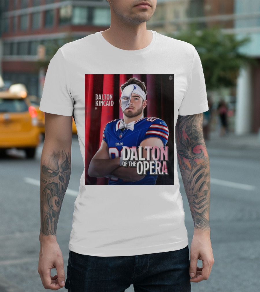 Dalton Kincaid In Dalton Of The Opera NFL Buffalo Bills Tight End Monsters T-Shirt