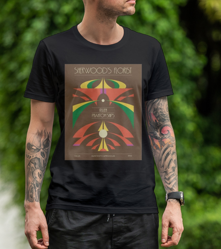 Sherwood's Florist Featuring Rujen And Phantom Ships At Swanson's Warehouse On November 8 2024 7PM T-Shirt