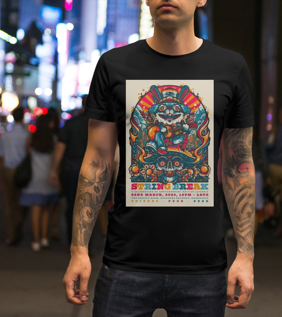 String Break 22 March 2025 Contemporary British Lutherie Harrogate Celebration Music Culture Food Beer T-Shirt