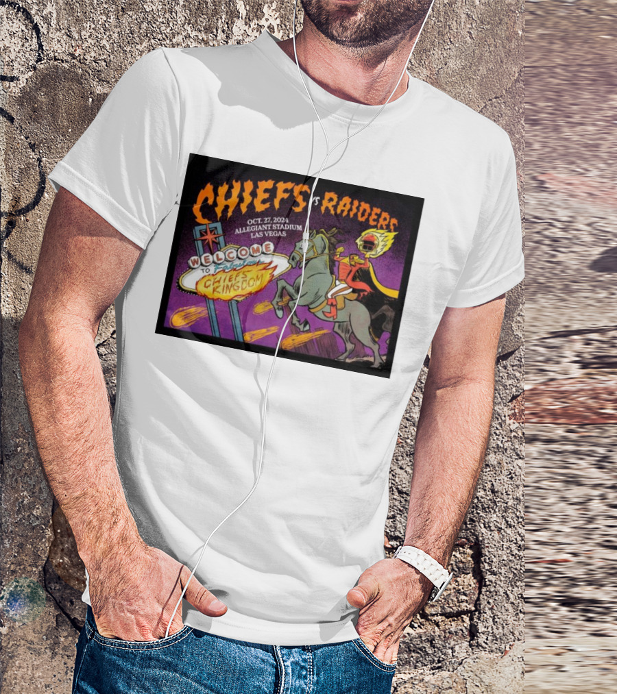 Chiefs Vs Raiders Welcome To Fabulous Chiefs Kingdom Oct 27 2024 Allegiant Stadium Las Vegas T-Shirt