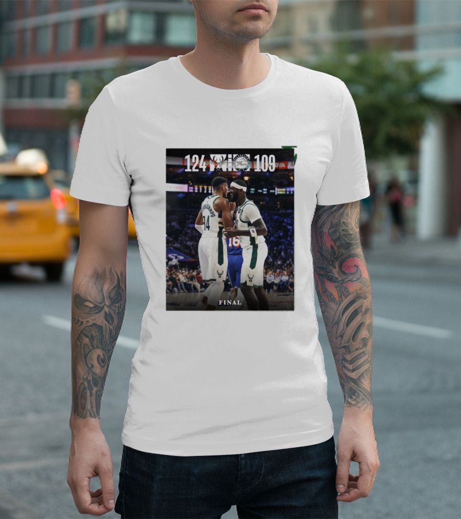 Milwaukee Bucks 124 - 109 Philadelphia 76ers Final Victory T-Shirt