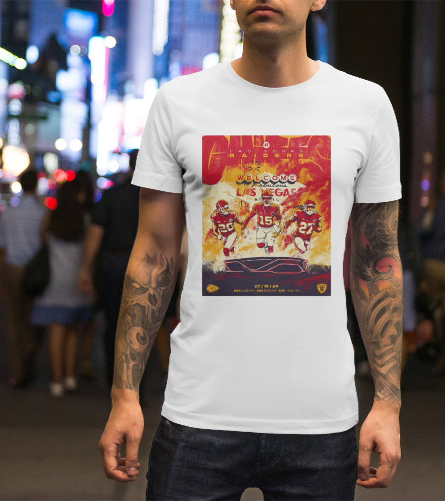 Kansas City Chiefs At Las Vegas Raiders Welcome To Fabulous Las Vegas 27 10 24 NFL Football Matchup T-Shirt