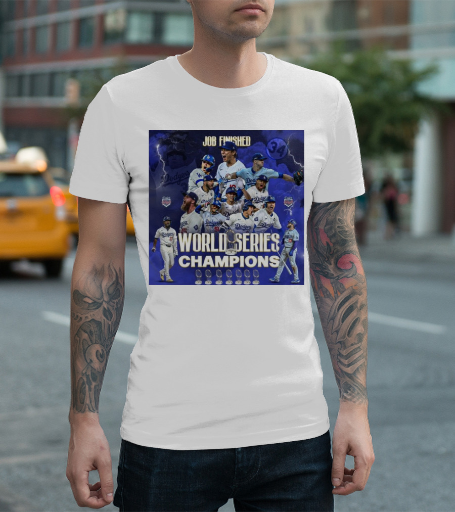 Job Finished World Series Champions Los Angeles Dodgers Eight Time T-Shirt