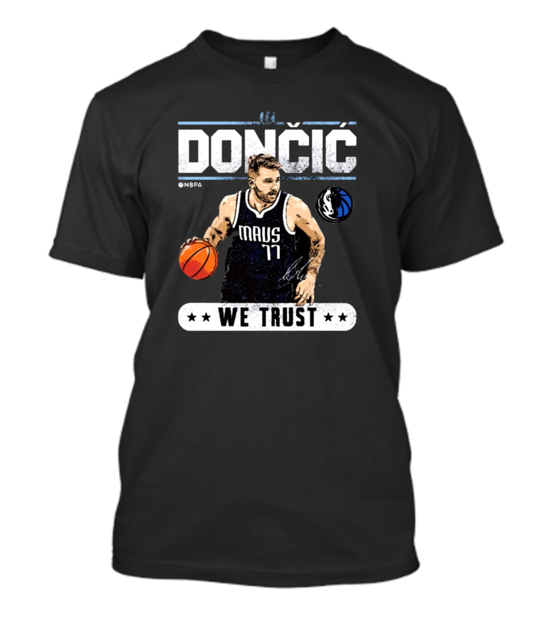 Doncic Mavs 77 NBA Dallas We Trust Signature T-Shirt