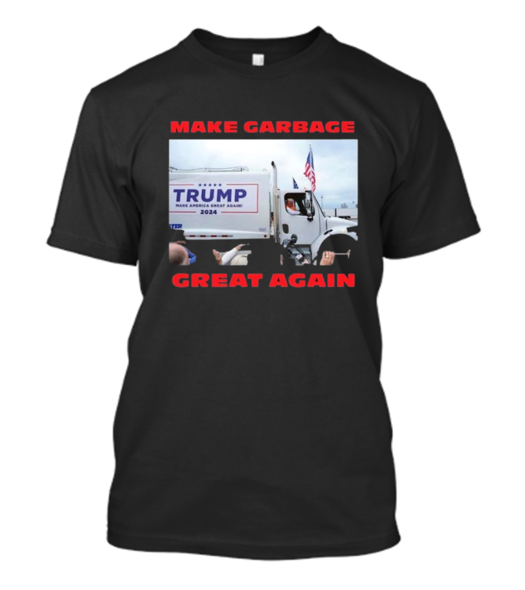 Make Garbage Great Again Trump 2024 Truck Image With American Flag T-Shirt