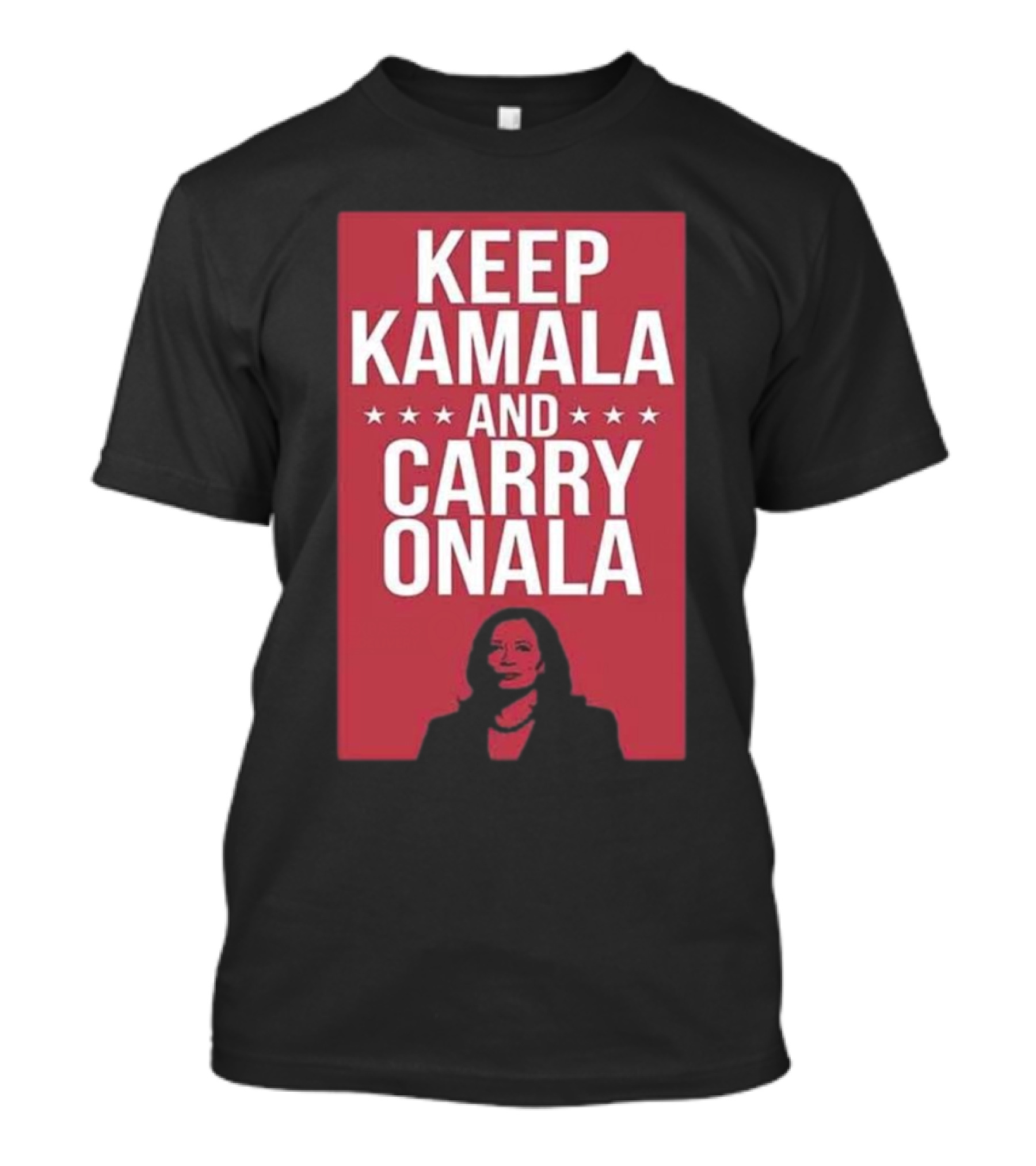 Harris Walz Keep Kamala And Carry Onala 2024 With Bold Red And Stars T-Shirt