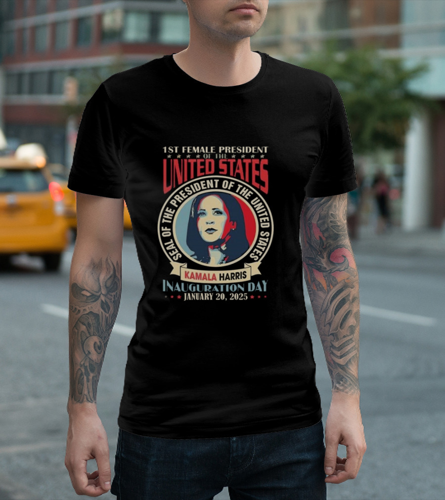 1st Female President Kamala Harris Seal Of The President Inauguration Day January 20 2025 T-Shirt