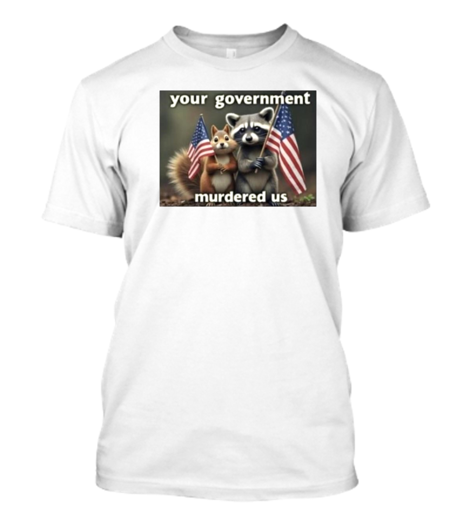 Justice For Peanut Your Government Murdered Us 2024 Raccoon And Squirrel Holding American Flags T-Shirt